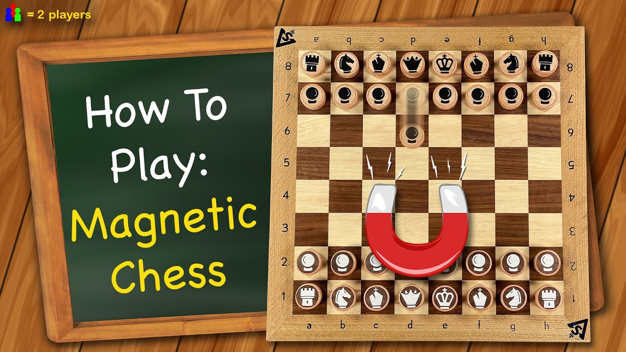 How to play Magnetic Chess 