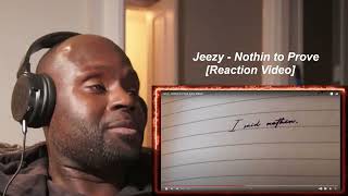 Jeezy - Nothing To Prove | REACTION