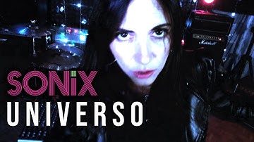 SONIX - Universo (Official Video)