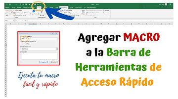 Como agregar y ejecutar una macro desde la Barra de Herramientas de Acceso Rápido en Excel