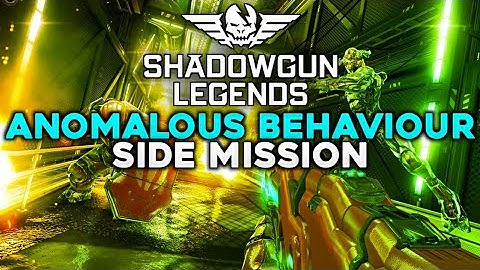 ANOMALOUS BEHAVIOUR | Side Mission | Shadowgun Legends