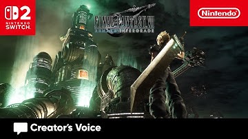 A Legend Reimagined – FINAL FANTASY VII REMAKE INTERGRADE – Creator
