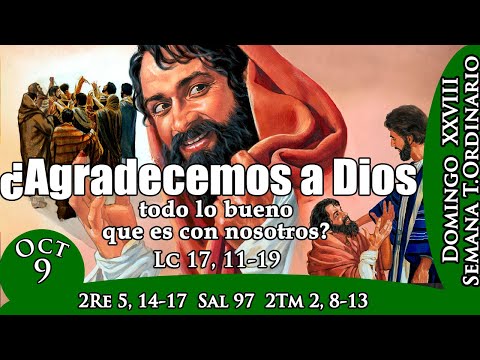 EVANGELIO DE HOY DOMINGO 9 DE OCTUBRE DE 2022| LUCAS 17,11-19