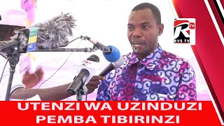 UTENZI WA UZINDUZI PEMBA TIBIRINZI