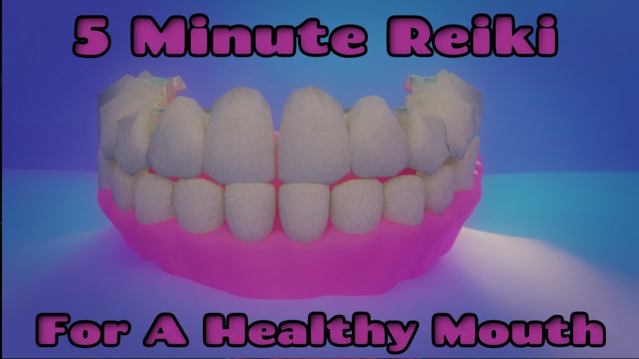 Reiki For Healthy Mouth/Hygiene / 5 Minute Session / Healing Hands Session ✋✨🤚