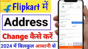 Flipkart Me Address Kaise Change Kare | How to Change Delivery Address in Flipkart