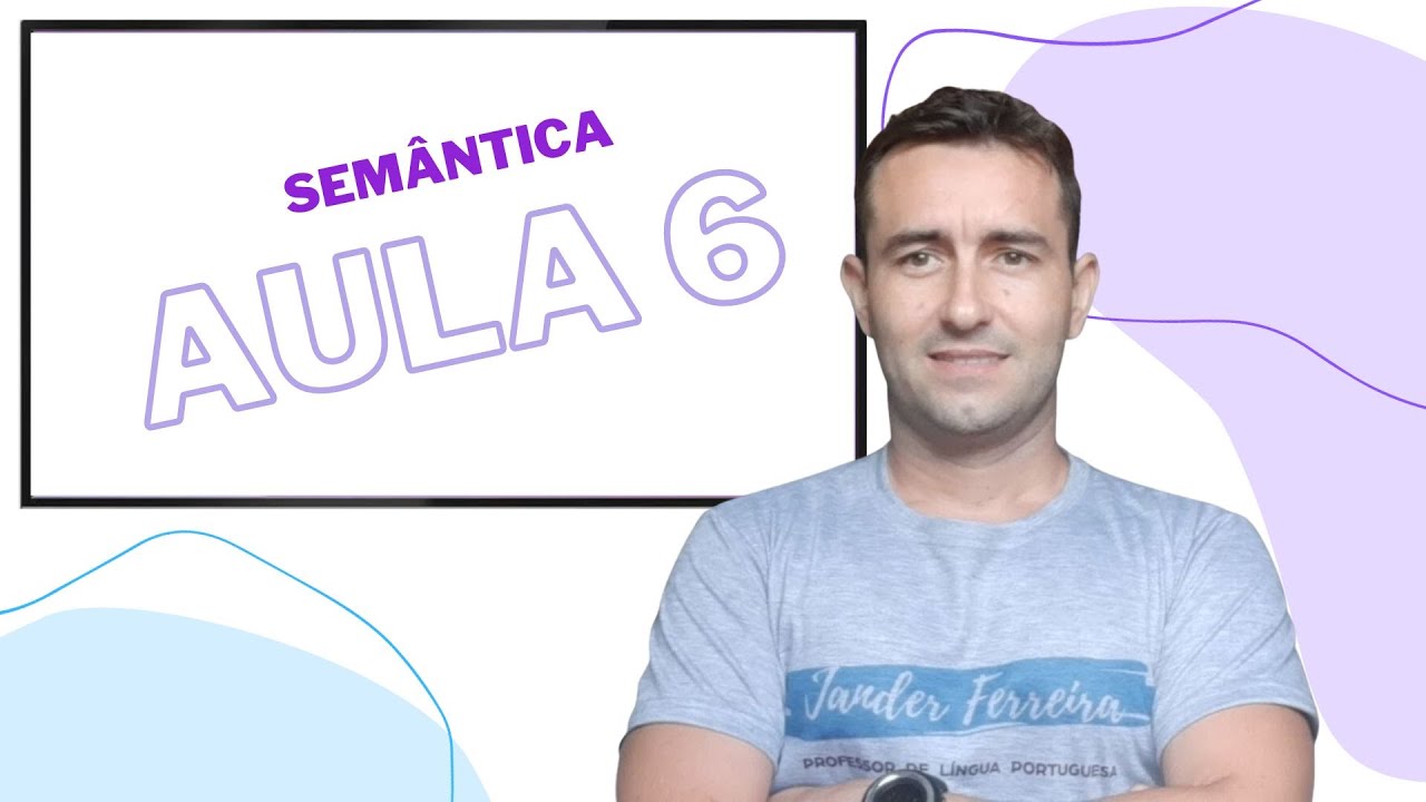 Curso Português do Zero | Aula 6 | Semântica |  Concurso CGU