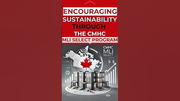 Encouraging Sustainable Housing with the CMHC MLI Select Program