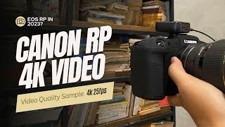 Canon EOS RP 4K Video Quality Test - Shot in EOSHD C-Log, 4K 25fps.
