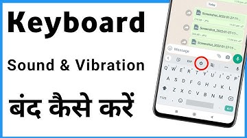 Keyboard Sound Off Kaise Kare | Keyboard Vibrate Off Kaise Kare