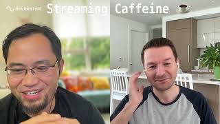 Streaming Caffeine E3: Yaroslav(Goldsky) and Jove(Timeplus)