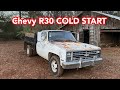 Chevy R30 COLD START on a 45 degree day.