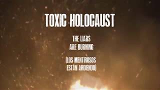 Watch Toxic Holocaust The Liars Are Burning video