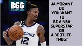 INSIDE SCOOP WITH THE REAL BRIAN GLAZE GIBBS|IS JA MORANT THE MOST STUPIDEST NBA SUPERSTAR EVER?