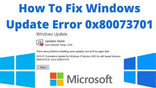 how to fix windows update error 0x80073701 in windows 11/10