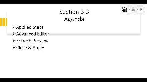 Power Query - Applied Steps, Advanced Editor, Refresh Preview, Close & Apply