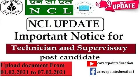 NCL update for technician and supervisory Post| Upload document for technician and supervisor