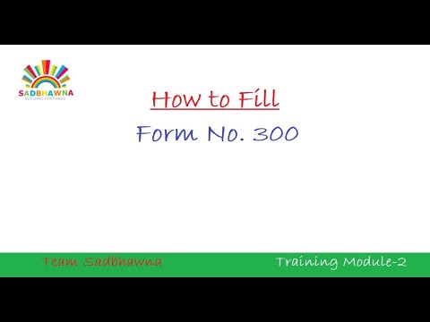 Module 9: How to fill the form No. 300