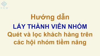 Lấy thành viên nhóm - Quét khách hàng trong các nhóm mục tiêu bằng FCM Insight hiệu quả screenshot 4