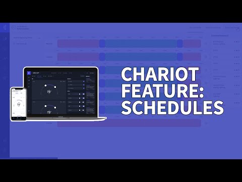 Chariot Feature: Schedules