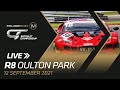 LIVE | British GT - Oulton Park - R8