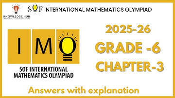 IMO- International Maths Olympiad | Class - 6 | Chapter 3 | Number Play | 2025 - 2026