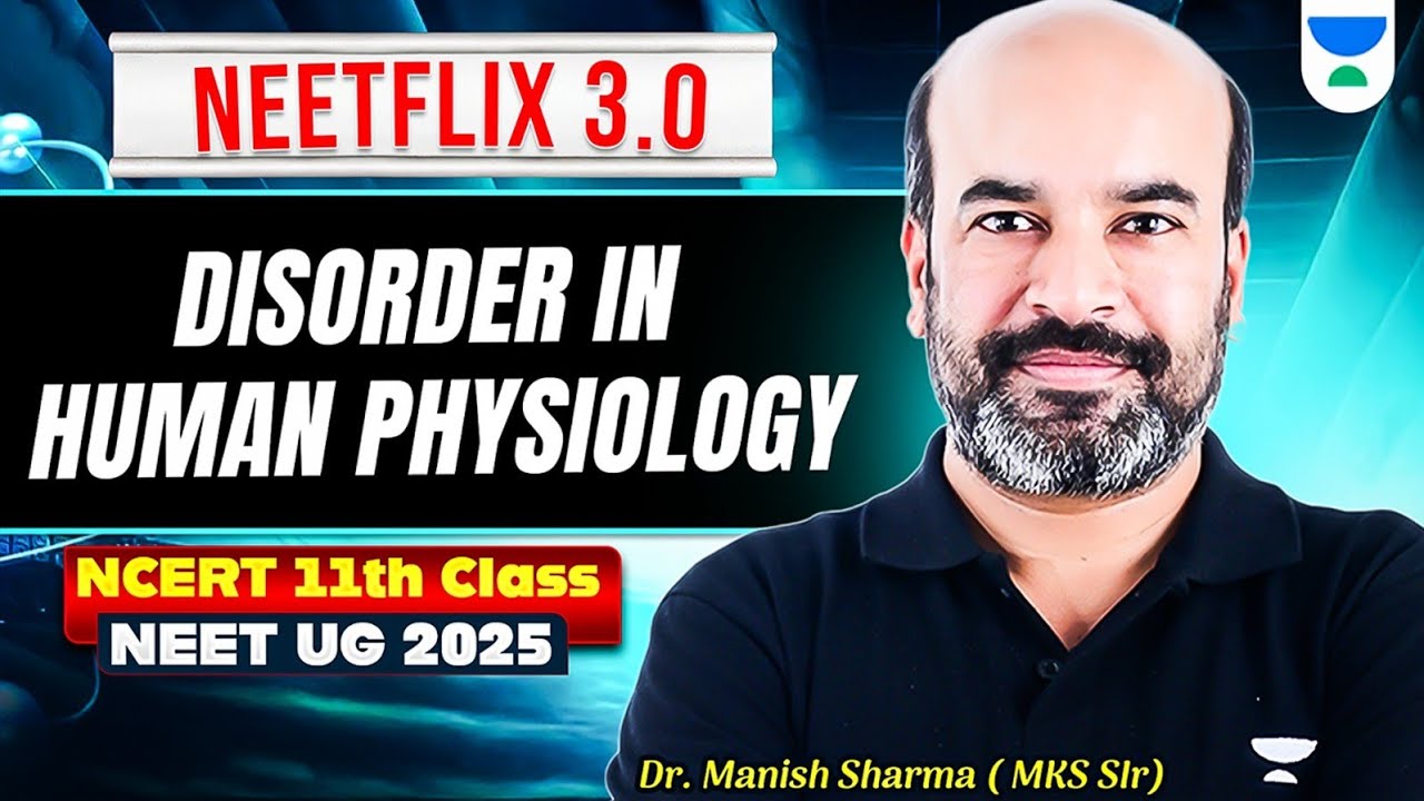 NEET UG 2025 | Disorders in Human Physiology | Dr. MKS | KOTA Pulse By ...