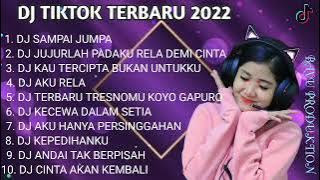 DJ TERBARU 2022 || DJ SAMPAI JUMPA TERBARU 2022 | DJ PALING ENAK SEDUNIA