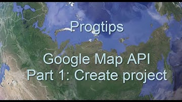 Google Map API - Part 1: Create Project
