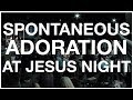 SPONTANEOUS ADORATION AT JESUS NIGHT || MICHAEL KOULIANOS and ERIC GILMOUR