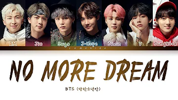 BTS - No More Dream (방탄소년단 - No More Dream) [Color Coded Lyrics/Han/Rom/Eng/가사]