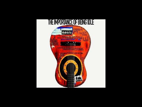 激レア！oasis The Importance of Being Idle The Importance 激レア！oasis Being Idle of