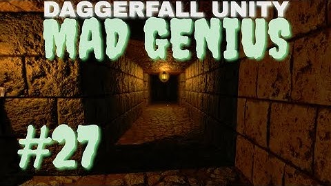 I Found Something Strange in the Desert | Daggerfall Unity, MAD GENIUS - Part 27