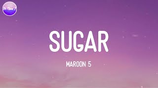 Maroon 5 - Sugar (Lyric Video)