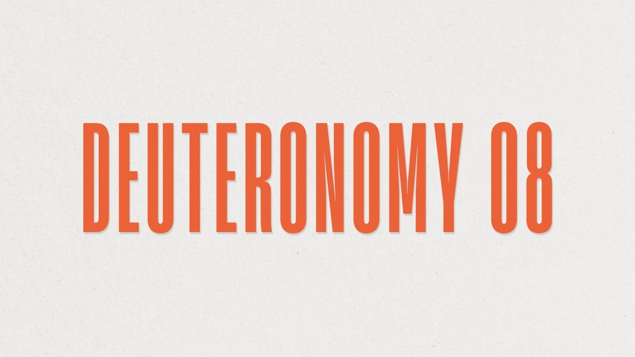Deuteronomy 8 (2026) - YouTube
