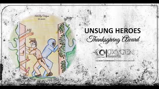 The Unsung Heroes  | Thanks Giving Award