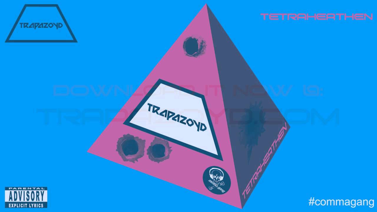 FULL ALBUM: TRAPAZOYD - TETRAHEATHEN [LP] - YouTube