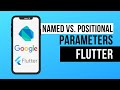 Dart for Flutter Tutorial #21 - Named Parameters VS Positional Parameters - URDU HINDI