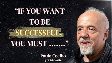 Best 20 Inspirational Quotes By PAULO COELHO(Novelist & Lyricist).