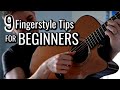 9 Useful Fingerstyle Tips for Beginners to Get you Started