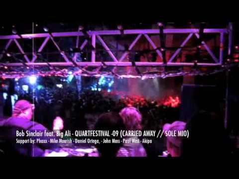 Bob Sinclar feat Big Ali - QUARTFESTIVAL -09 (CARR...