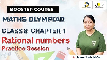 Class 8  Maths Olympiad | Chapter 1 Rational numbers | Practice Session | IMO Preparation