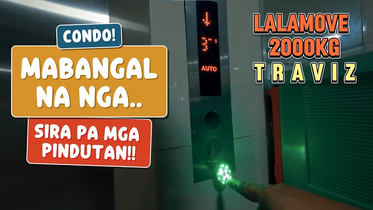 LALAMOVE 2000KG TRAVIZ// CONDO! MABAGAL NA NGA..SIRA PA MGA PINDUTAN!!