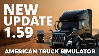 🔴LIVE ATS. New 1.59 Update Test Drive!