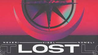 Nexeri & Vigel & Nomeli – Lost