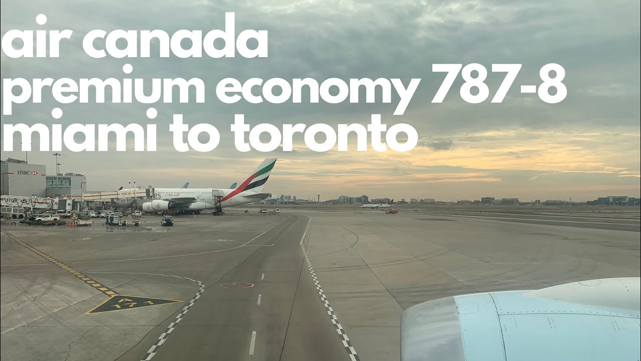 Air Canada Premium Economy On A 787-8 Miami To Toronto