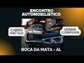 1° Encontro Automobilístico de Boca da Mata