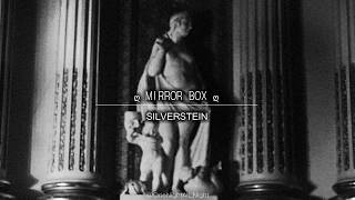 Silverstein- Mirror Box (Traducida al Español)
