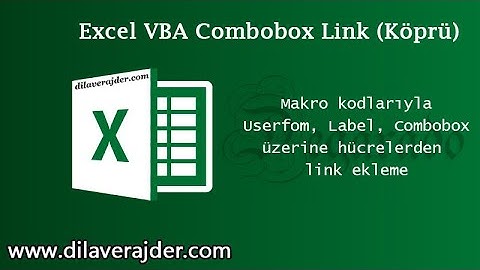 Excel VBA (Makro) Dersleri - Comboboxdaki seçeneklere göre link (köprü) açmak