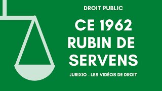 L'arrêt Rubin de Servens de 1962 (article 16 et actes de gouvernement) - Les grands arrêts